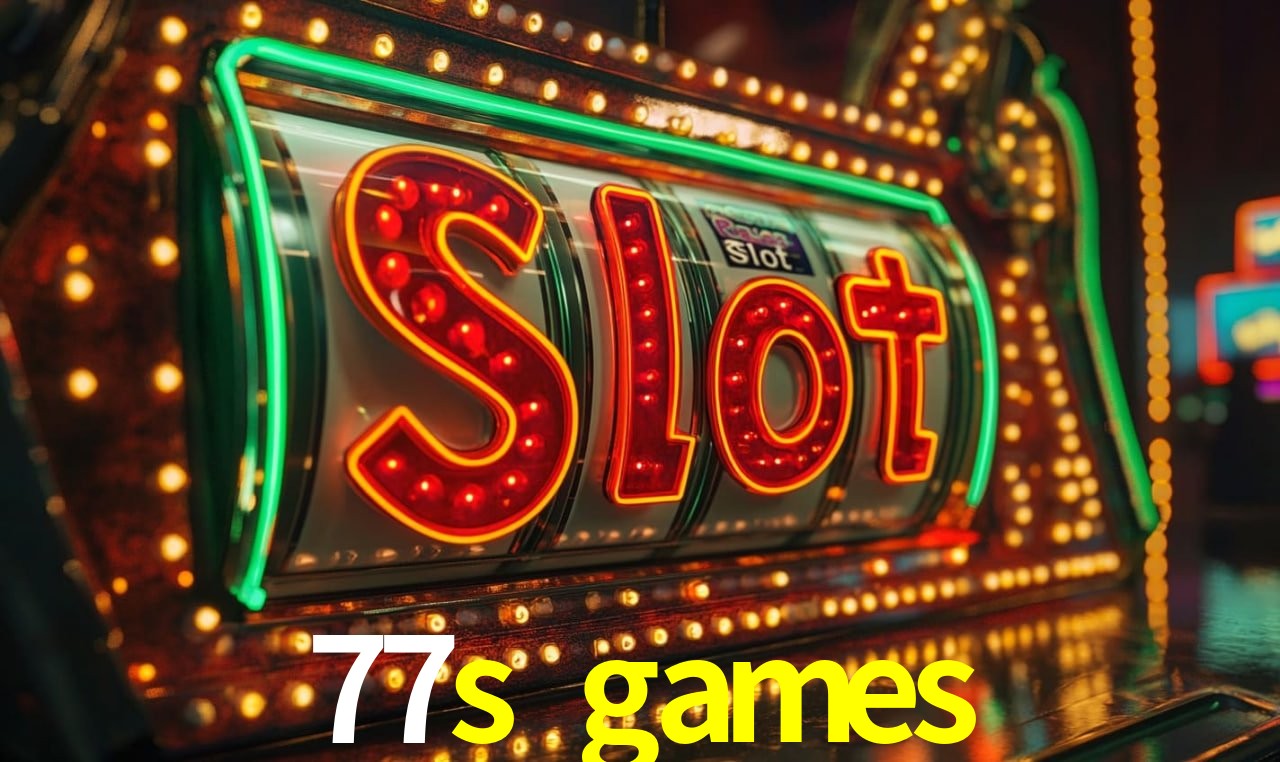 Jogos de Slot 77s games